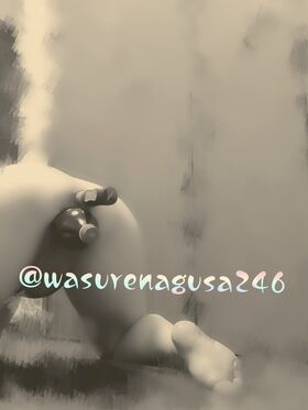 Wasurenagusa246 Nude Leaks OnlyFans Photo 7
